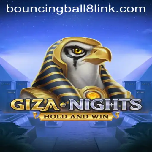 Exploring the Mystical World of GizaNights and the Intriguing Role of BouncingBall8