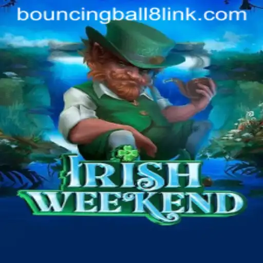 Diving into the Exciting World of IrishWeekend: Unleashing the Fun of BouncingBall8
